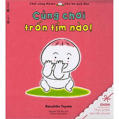 Ehon - Cùng Chơi Trốn Tìm Nào (Tái Bản)