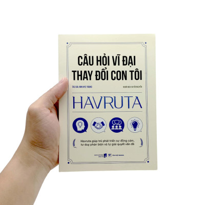Câu Hỏi Vĩ Đại Thay Đổi Con Tôi - Havruta