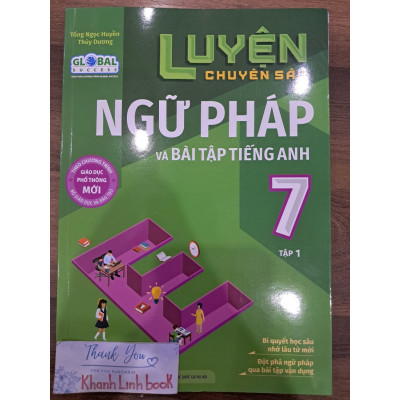 Sách - Luyện chuyên sâu ngữ pháp và bài tập tiếng Anh 7 - tập 1 (MG)