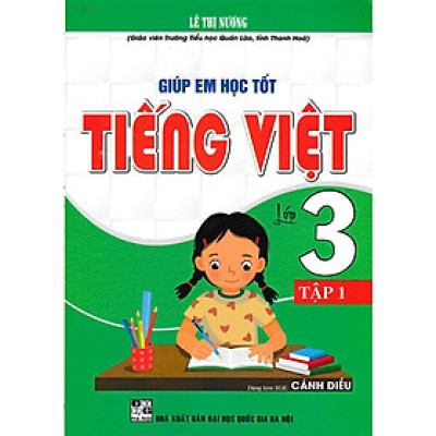 Sách - Giúp Em Học Tốt Tiếng Việt Lớp 3 - Tập 1 - Bám Sát SGK Cánh Diều - Hồng Ân