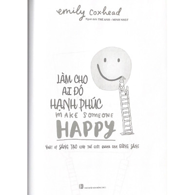 Làm Cho Ai Đó Hạnh Phúc - Vanlangbooks