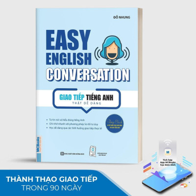 Sách - Easy English Conversation - Giao Tiếp Tiếng Anh Thật Dễ Dàng - MCBooks