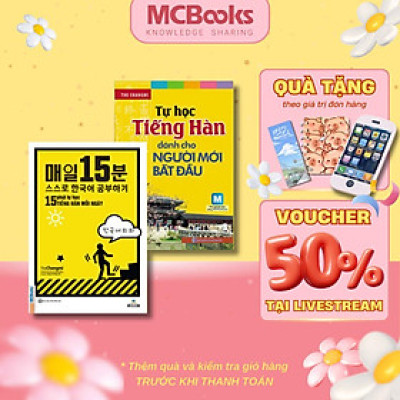 Sách - Tự Học Tiếng Hàn Dành Cho Người Mới Bắt Đầu + 15 Phút Tự Học Tiếng Hàn Mỗi Ngày - MCBooks
