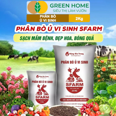 Phân Bò Ủ Vi Sinh GreenHome, Sfarm, Bao 2kg, Bổ Sung Dinh Dưỡng Đa, Trung, Vi Lượng Và Acid Humic
