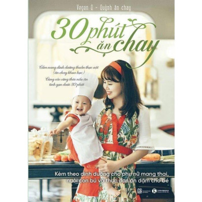 Sách - 30 Phút Ăn Chay + Ăn Chay Healthy Không Lo Thiếu Chất - Combo 2 Cuốn - Thái Hà Books
