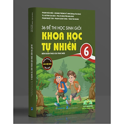 Sách - 36 Đề Thi Học Sinh Giỏi Khoa Học Tự Nhiên 6