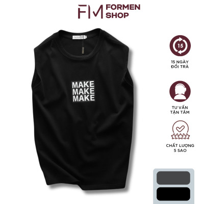 Áo thun sát nách MAKE, sát nách thể thao thấm hút mồ hôi- FORMEN SHOP -FMPS239