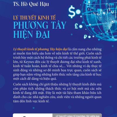 Sách - Lý Thuyết Kinh Tế Phương Tây Hiện Đại - Tác giả: TS. Hồ Quế Hậu