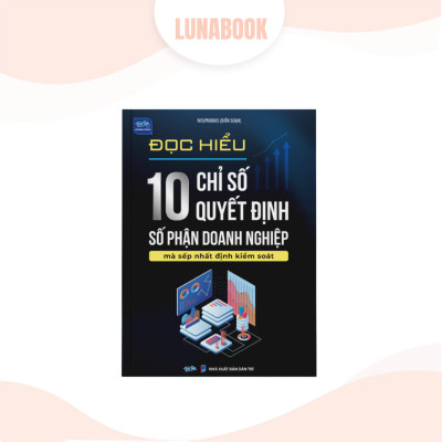 Combo 3 cuốn sách: 10 Chỉ số quyết định vận mệnh doanh nghiệp + 8 Cách huy động vốn + 12 Nguyên tắc làm ăn chung