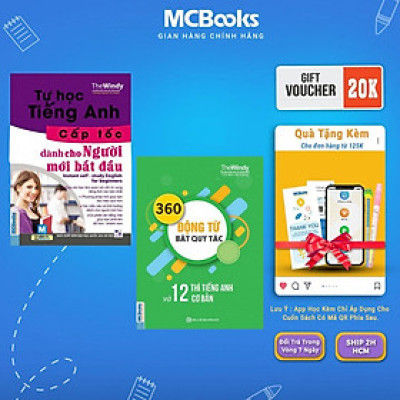 Sách - Tự Học Tiếng Anh Cấp Tốc Dành Cho Người Mới Bắt Đầu + 360 Động Từ Bất Quy Tắc + 12 Thì Tiếng Anh Cơ Bản - MCBooks