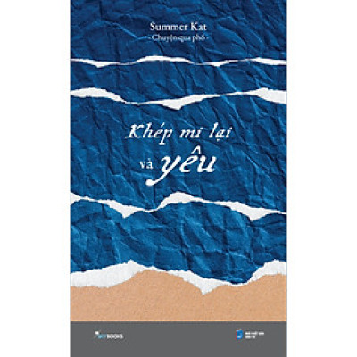 Khép Mi Lại Và Yêu _Sky