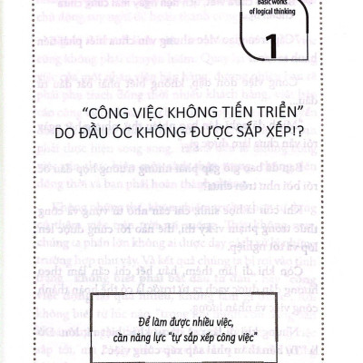 Những Điều Công Ty Không Dạy Bạn - Bí Quyết Sắp Xếp Tư Duy Của Người Làm Việc Năng Suất Cao