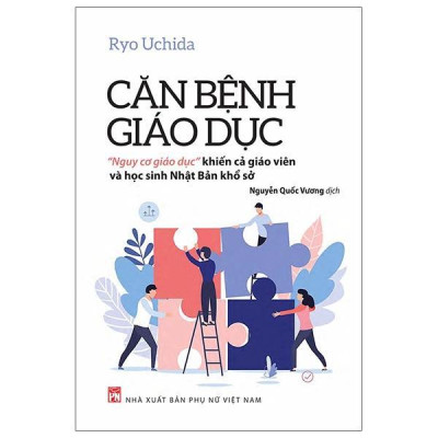 Sách - Căn Bệnh Giáo Dục - NXB Phụ Nữ