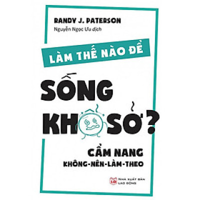Làm Thế Nào Để Sống Khổ Sở? - ML