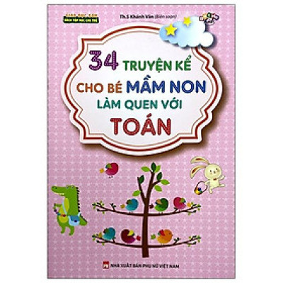 34 Truyện Kể Cho Bé Mầm Non Làm Quen Với Toán