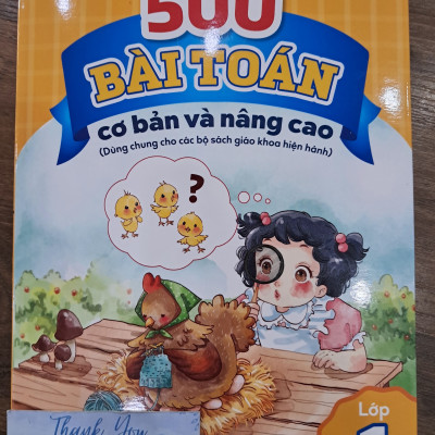 Sách - 500 Bài Toán Cơ Bản Và Nâng Cao Lớp 1 - Dùng chung cho các bộ sách giáo khoa hiện hành