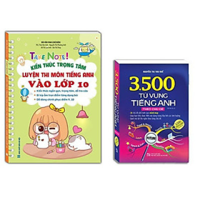 Sách - Take Note - Kiến Thức Luyện Thi Môn Tiếng Anh Vào Lớp 10 - Không Lò Xo + 3500 Từ Vựng Tiếng Anh - Bản Màu - Minh Thắng